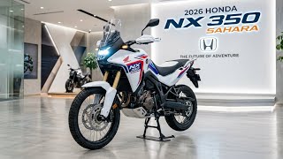 The 2026 Honda NX 350 Sahara Is Finally HERE & It’s INSANE!