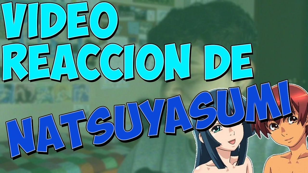 Tetitas | Vídeo reacción de Natsuyasumi OVA 2