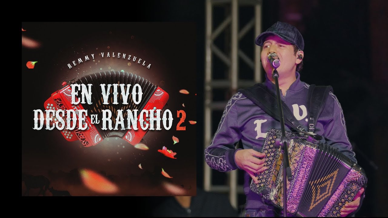 Remmy Valenzuela - En Vivo Desde el Rancho 2 (Álbum Completo)