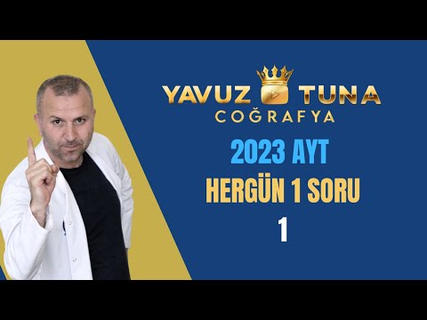 2023 AYT HERGÜN 1 SORU (1) #coğrafya #ayt #yks #2023yks #aytcoğrafya