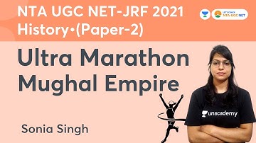 Mughal Empire | Ultra Marathon | History | NTA UGC NET-JRF 2021 | Sonia Singh