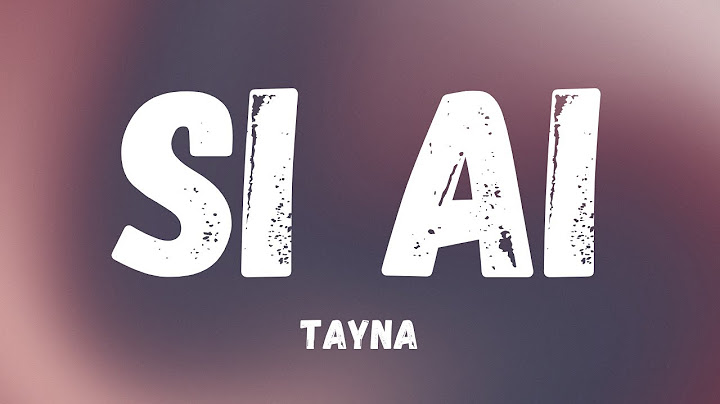 Tayna - Si Ai ( Lyrics )