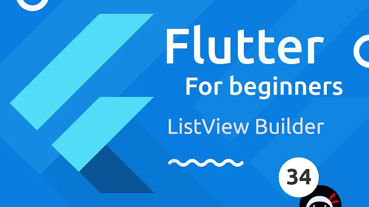 Flutter Tutorial for Beginners #34 - List View Builder