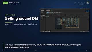 Pythia DM Training 1: Getting Around the DM Console