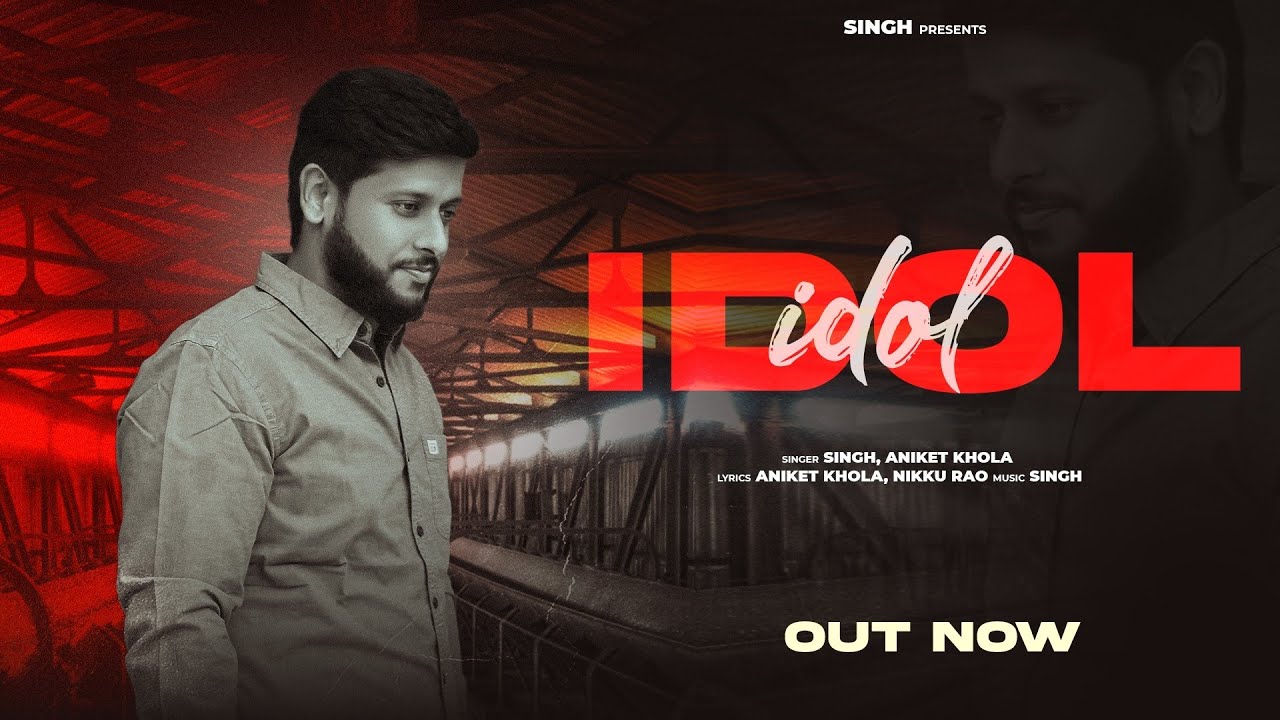 IDOL | Singh | Aniket Khola | Rao Rohit | Gurie | Latest Haryanvi Song 2025