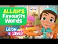 Allah's Favourite Words By Laith & Layla