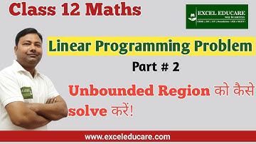linear programming for unbounded region problems|How to solve unbounded region problems