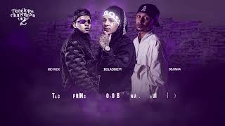 Boladin211, MC Rick, Dejinha - Penélope Charmosa (Prod. DJ All4din)