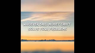 Whoever said money can't solve your problems | 7 Rings Lyrics #shorts Wealth