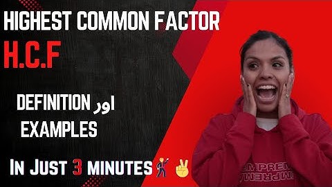 Highest Common Factor (H.C.F) using prime factorization method in Urdu and hindi