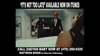 Zaeyan  Its Not Too Late   