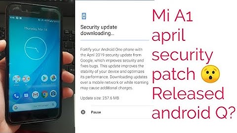 Mi A1 april security Update 2019 and Android Q😋😮