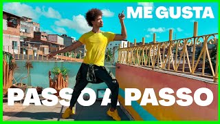 PASSO A PASSO coreografia ME GUSTA - By Edy Sábatto