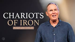 Chariots of Iron | Bayless Conley | Cottonwood Church
