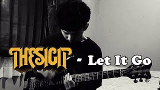 The Sigit - Let It Go (Cover)