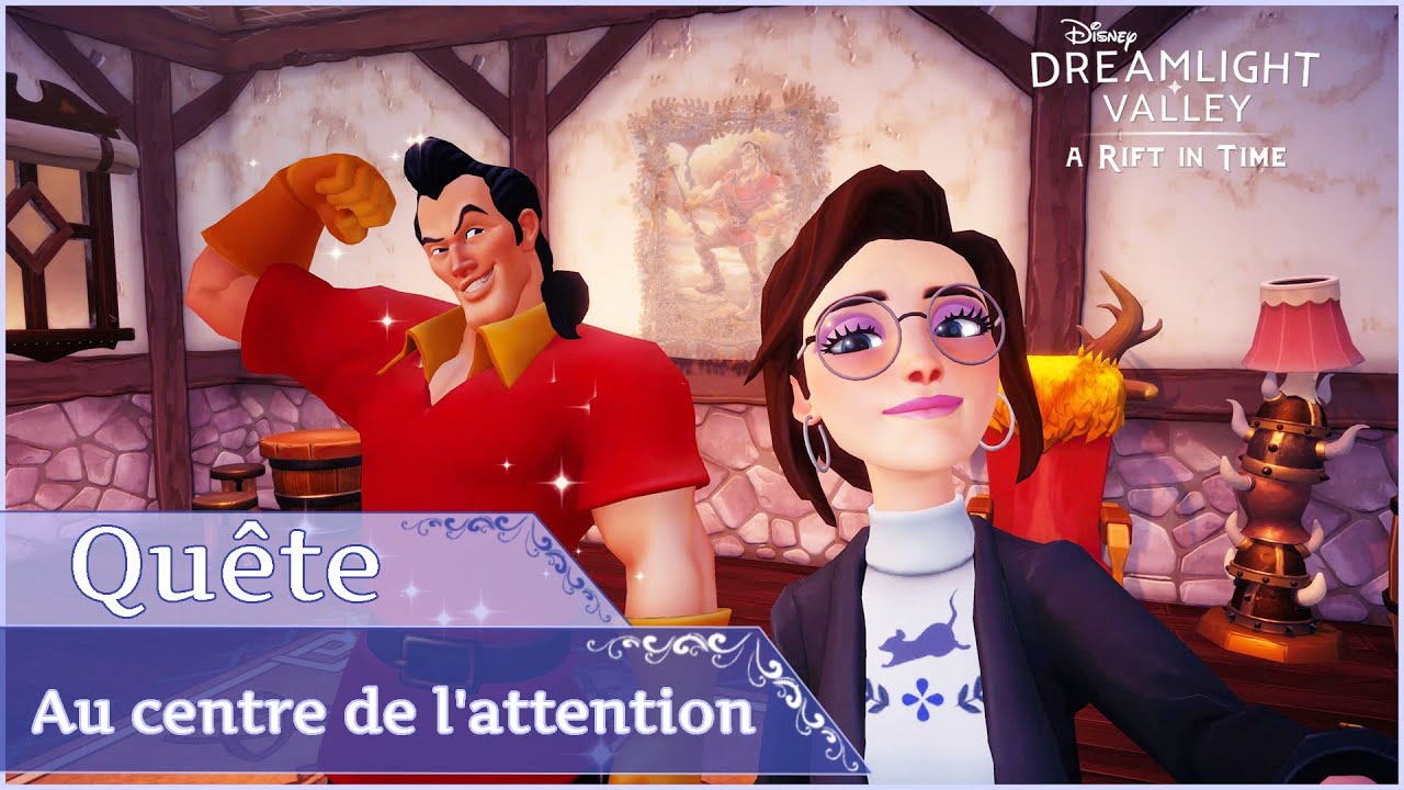 [LVL 2 GASTON] Au centre de l'attention - Disney Dreamlight Valley : A Rift in Time