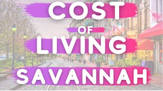 Cost of Living Savannah, Georgia Wealth