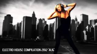 ELECTRO HOUSE MIX 2012 AUGUST