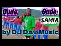 GUDE GUDE MAMA SAMIA Official Video By DJDav Music 0629705182 GUDE GUDE MAMA SAMIA Official Video By DJDav Music 0629705182
