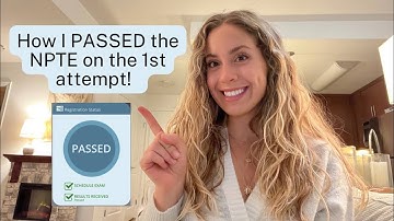 How I passed my NPTE on the First attempt!