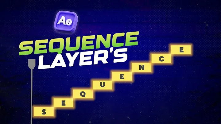 Sequence Layers in After Effects