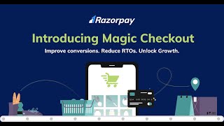 Introducing Razorpay Magic Checkout | Improve Conversions for your business