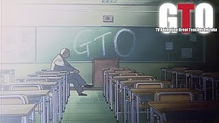 GTO the Animation - Ending 2 | Shizuku