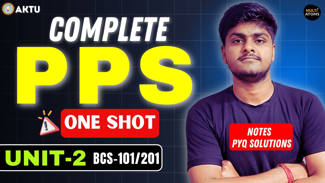 Programming for Problem Solving | PPS | Unit-2 | One Shot | Aktu Exams ...