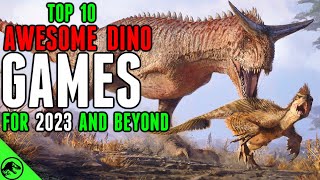 Top 10 KILLER Dinosaur Games For 2023 And Beyond screenshot 5
