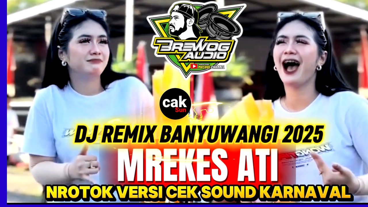 DJ REMIX MREKES ATI MODE PARTY‼️ INSTRUMEN KARNAVAL TERFAVORIT 2025