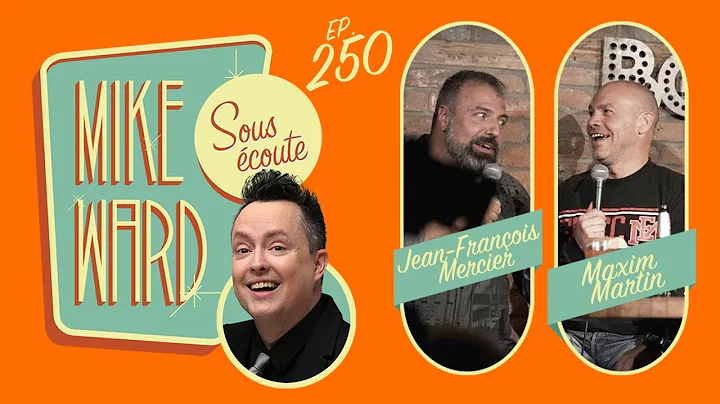 #250 - Maxim Martin et Jean-Franois Mercier