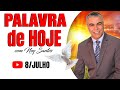 PALAVRA DE HOJE 08 DE JULHO DE 2021 | Quinta feira