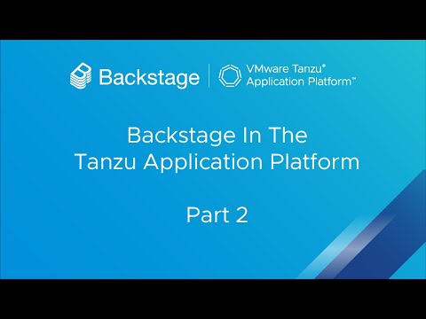 Introduction to Backstage in the Tanzu Application Platform: Part 2 - The TAP Portal | VMware Tanzu