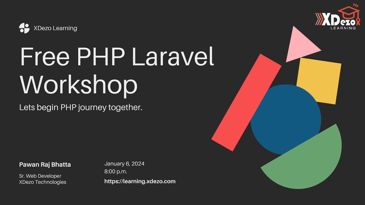 Day 3 | Free PHP Laravel Workshop | XDezo Learning - YouTube
