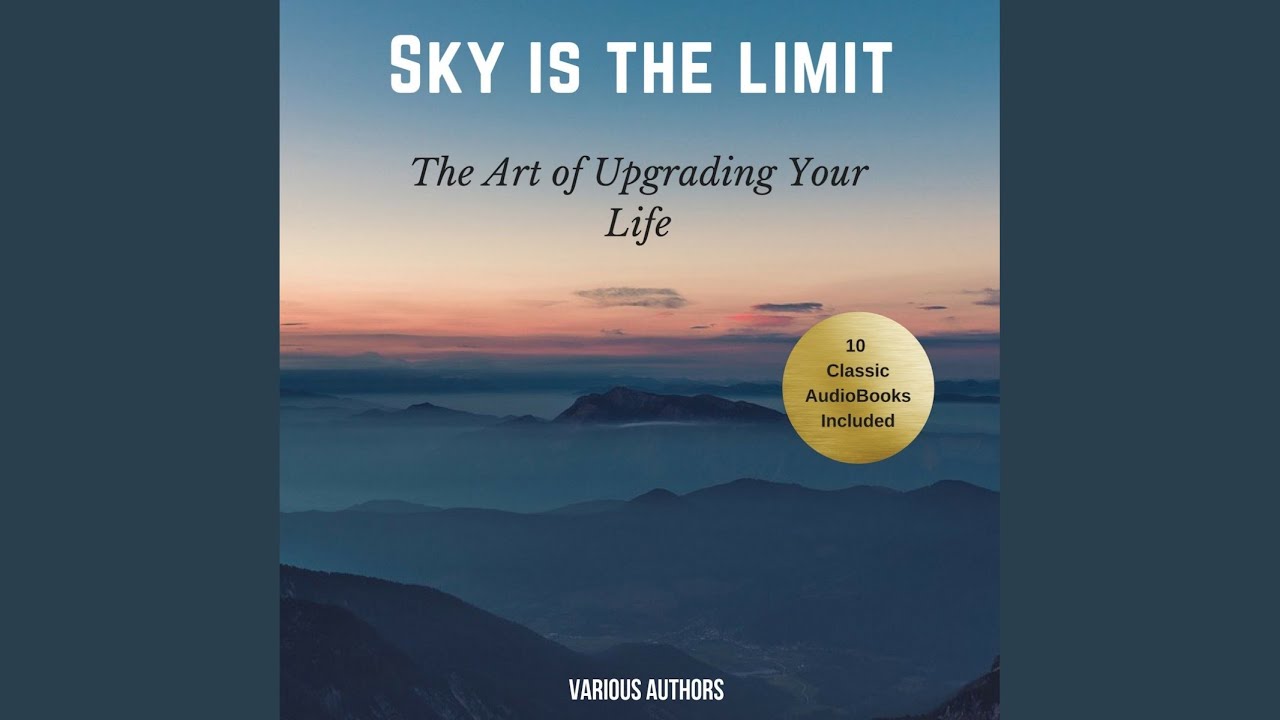 Chapter 166 - The Sky Is the Limit (10 Classic Self-Help Books Collection)
