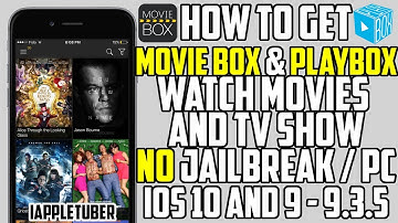 Install Movie Box & PlayBox / Watch Movies & TV Shows Free iOS 10 / 9.3.5 (No Jailbreak No Computer)