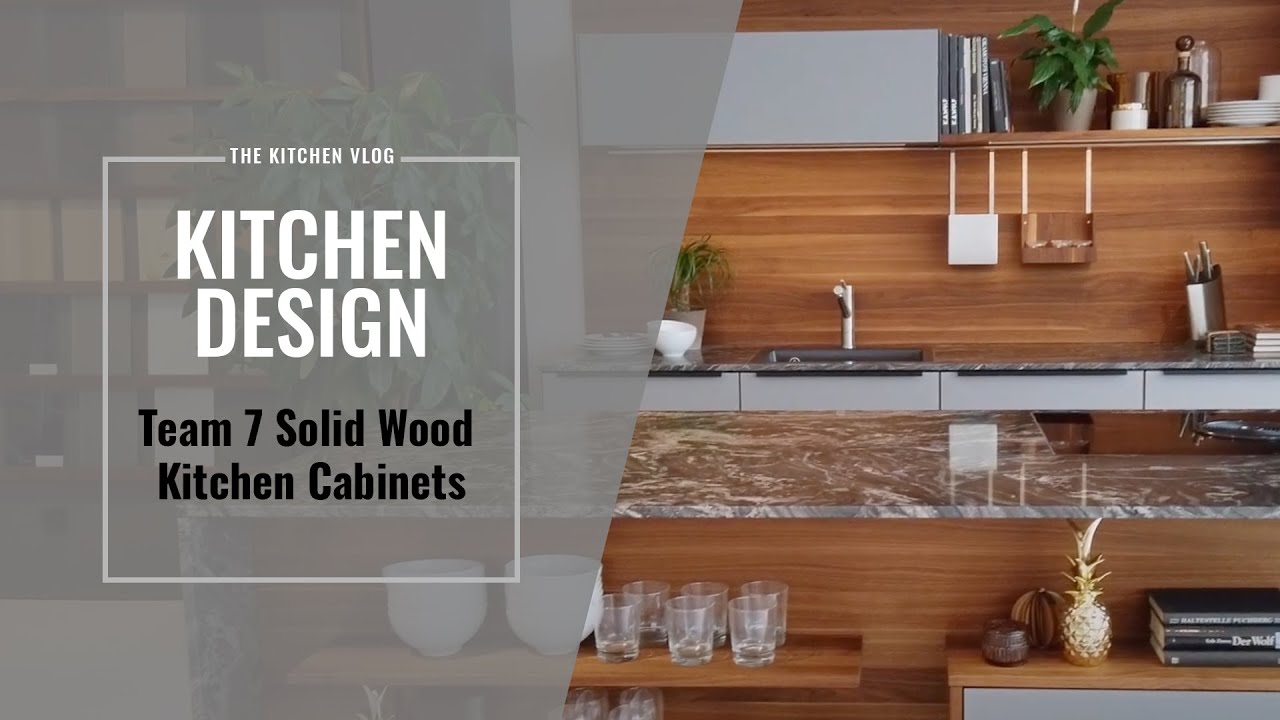 Team 7 Solid Wood Kitchen Cabinets - YouTube