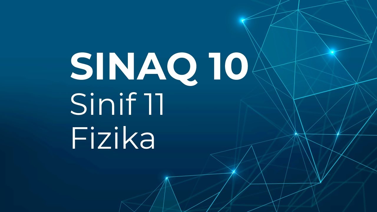 Fizika 11-ci sinif  Güvən Sınaq 10 Qrup fənləri üzrə