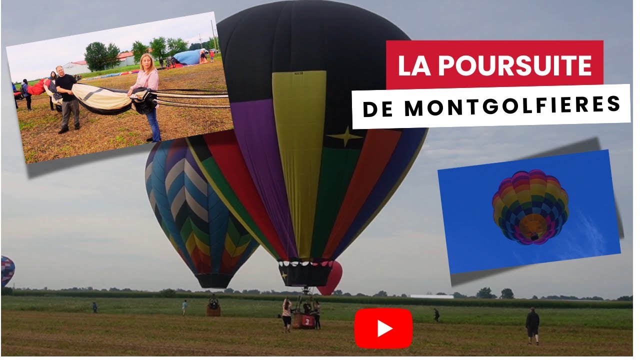 LA POURSUITE DE MONTGOLFIERES