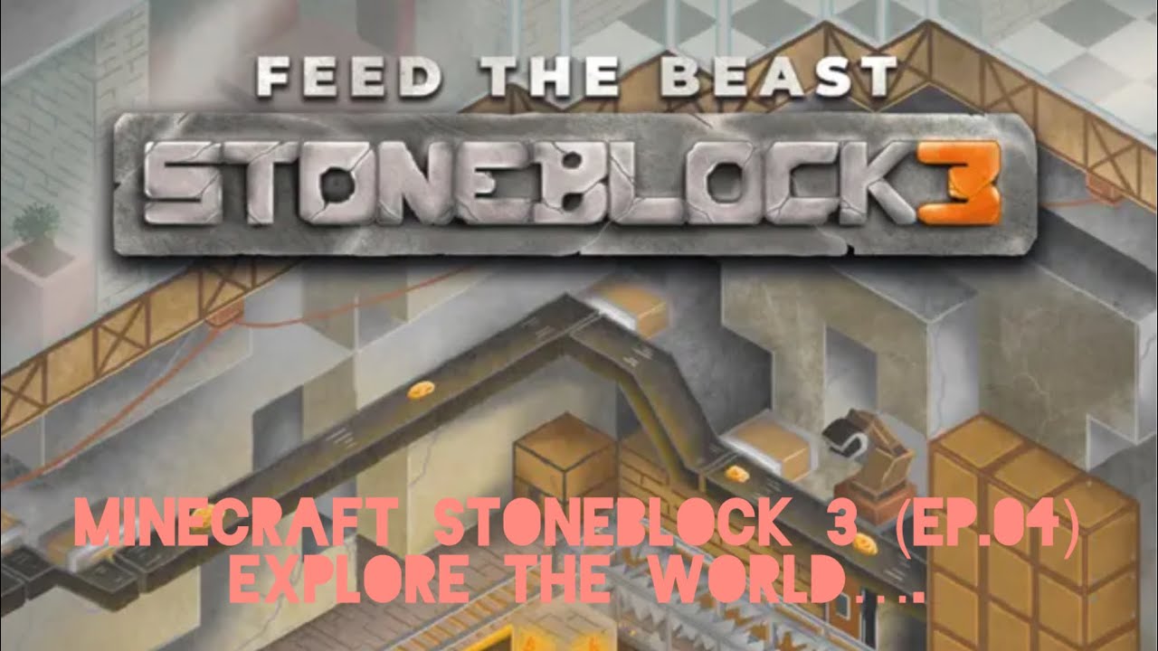 Minecraft StoneBlock 3 (ep.04) Explore the world... - YouTube