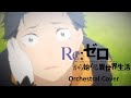 Re:Zero Season 2 Episode 8 - The Value Of Life (End Music) Orchestral Remake