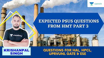 Expected PSUs questions from HMT | Part 3 | Questions for HAL , HPCL,GATE 2022 | Krishanpal Singh