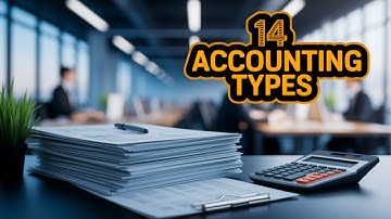 "14 Types of Accounting You Didn
