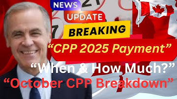 “Canada CPP October 2025 | Payment Dates & Amount Breakdown”
