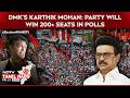Tamil Nadu Assembly Elections 2026 | 200+ Seats: DMK's Karti Mohan Bets Big On Return To Power