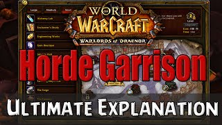 Ultimate Horde Garrison Explanation - ALL BUILDINGS [Warlords of Draenor Beta]