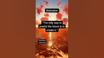 The only way to predict the future is to create it #fact videos #motivational #short videos
