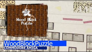 Commodore Amiga  WoodBlockPuzzle @Saberman