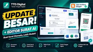 Update Aplikasi TTD Digital! Editor Surat AI dan Web Verifikasi Blogger Update Aplikasi TTD Digital! Editor Surat AI dan Web Verifikasi Blogger