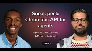 Sneak peek: Chromatic API for agents